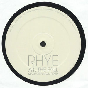 RHYE - THE FALL (WITH MAURICE FULTON REMIX) - (BEWITH18TWELVE)